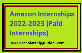 Amazon Internships 2022-2023 (Paid Internships)