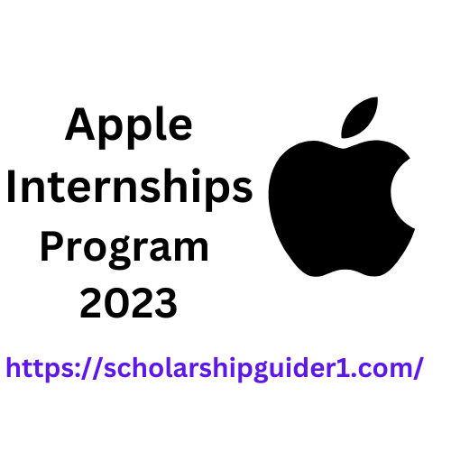 Apple Internships 2023 For International Students » ScholarshipGuider1