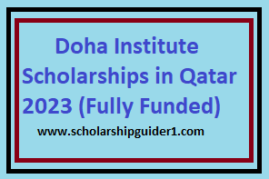 Doha Institute Scholarships in Qatar 2023 (Fully Funded)