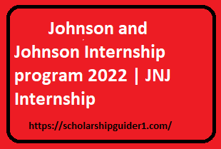 Johnson and Johnson Internship 2022 | JNJ Internship