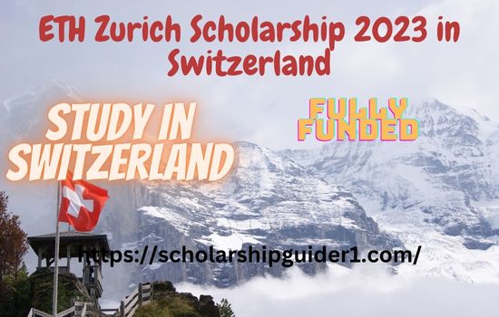 ETH Zurich Scholarship