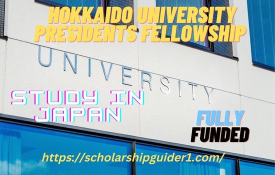 Hokkaido University Presidents Fellowship