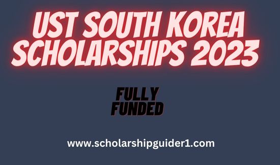 UST South Korea Scholarships 2023 (Fully Funded)