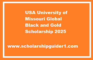 USA University of Missouri Global Black and Gold Scholarship 2025